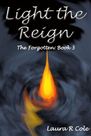 [The Forgotten 03] • Light the Reign